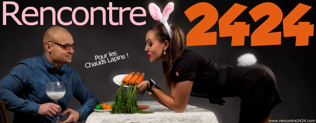 Rencontre 24h/24h